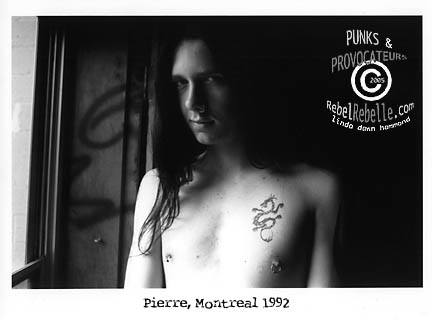 I also met Pierre (who later started Black Sun" piercing .